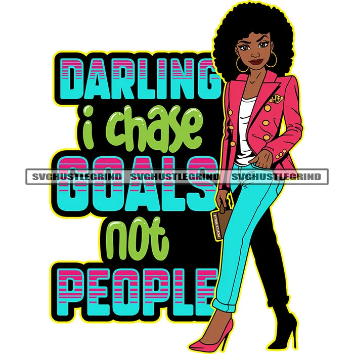 Darling I Chase Goals Not People Color Quote Afro Woman Standing Big Afro Hair Style Design Element White Background Melanin Woman Wearing Jacket SVG JPG PNG Vector Clipart Cricut Cutting Files A-Line Jacket Boat Neck Shawl Collar