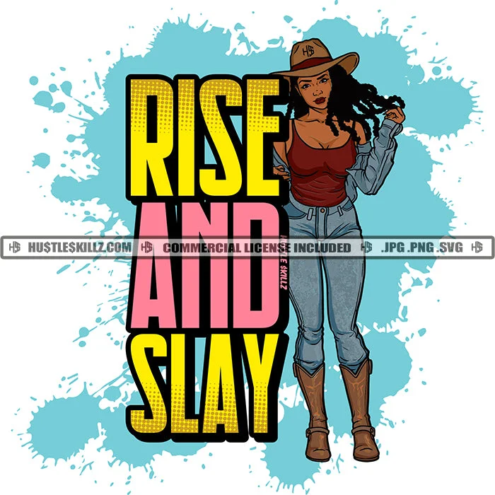 Rise And Slay Black Woman Cowboy Hat Boots Jeans Jacket Dread Locs Sista Locs  Skillz JPG PNG  Clipart Cricut Silhouette Cut Cutting Cotton Jacket Linen Jacket Terry Jacket